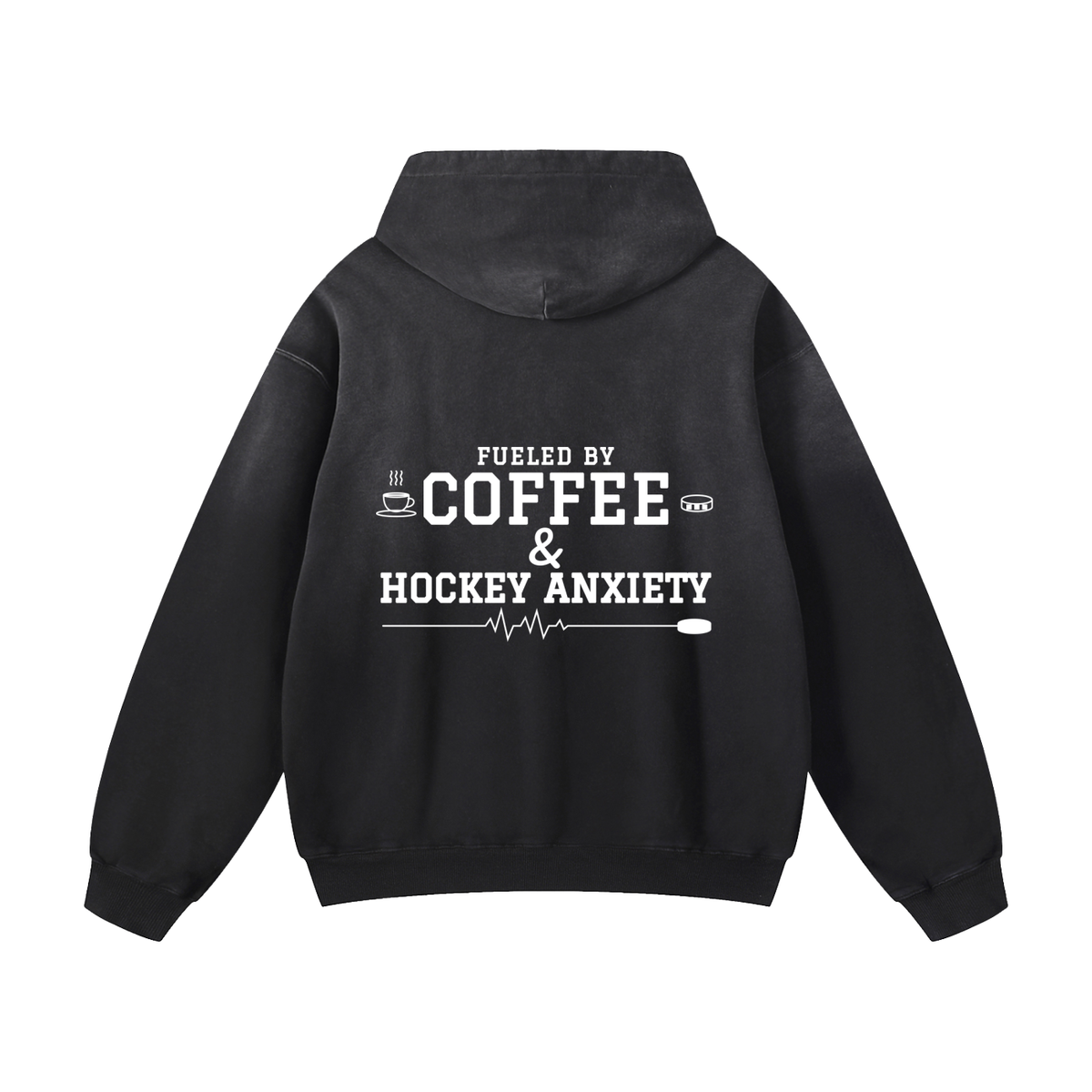 Fueled by Coffee & Hockey Anxiety Hoodie