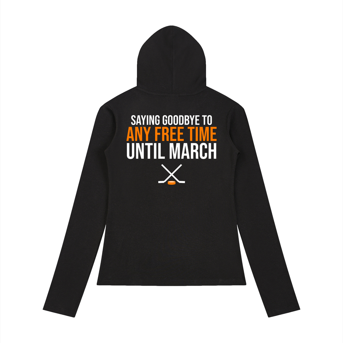 Goodbye Free Time Until March Hockey Mom Tee