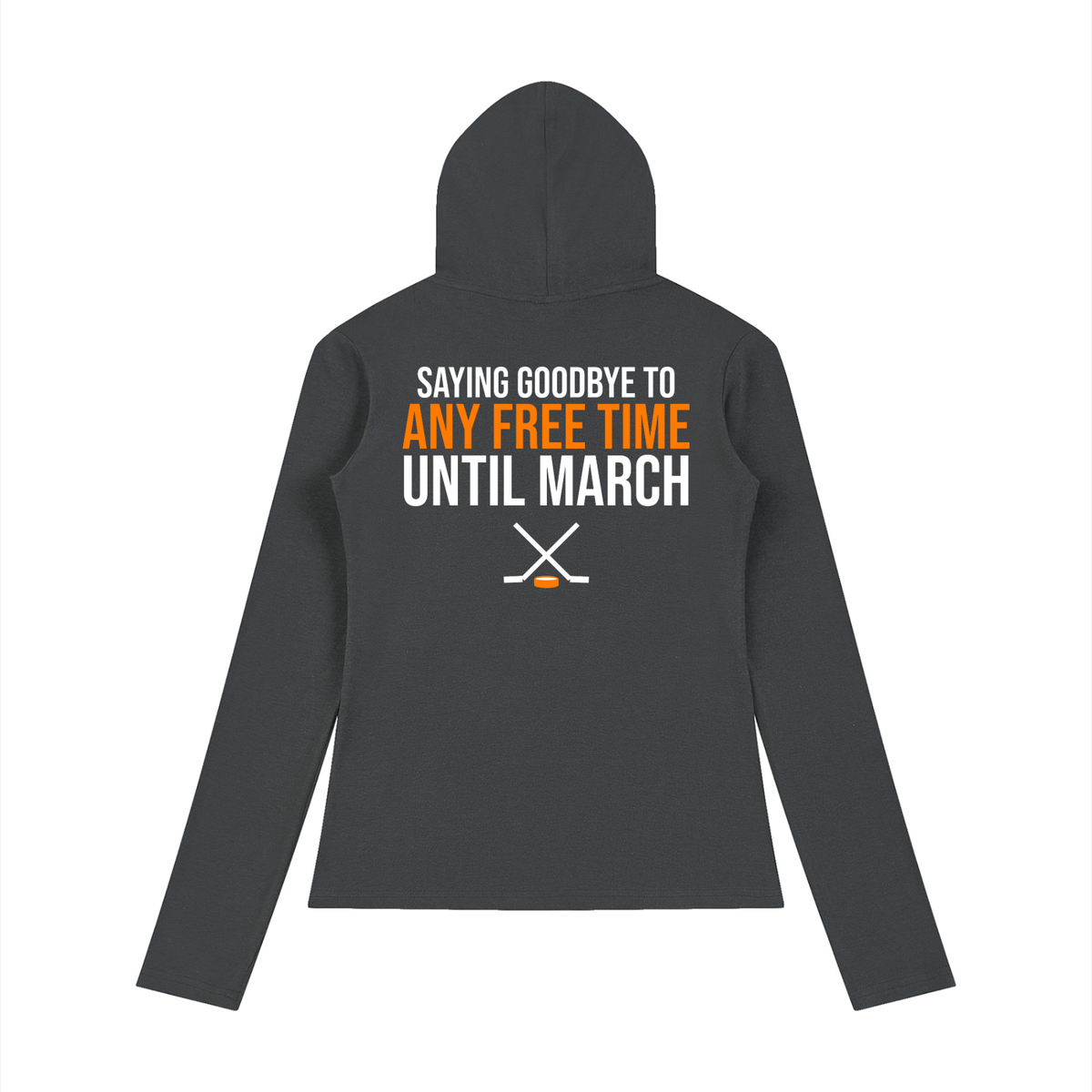 Goodbye Free Time Until March Hockey Mom Tee