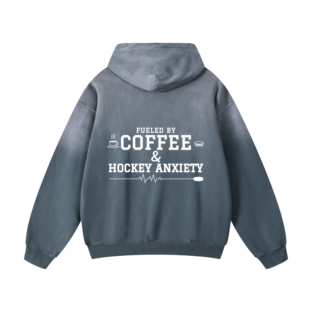 Fueled by Coffee & Hockey Anxiety Hoodie